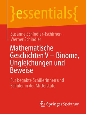 cover image of Mathematische Geschichten V – Binome, Ungleichungen und Beweise